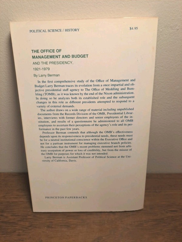 The Office of Management and Budget and the Presidency 1921-1979 Larry Berman PB gallery