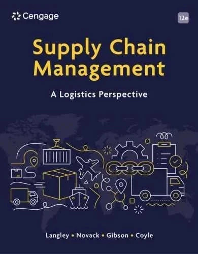 Supply Chain Management: A - Paperback, by Langley C.; Novack - 9780357984864 gallery