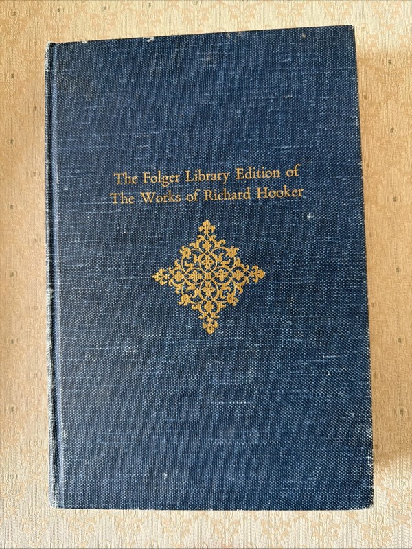 The Folger Library Edition of The Works of Richard Hooker