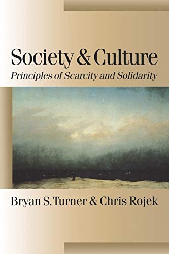 Society and Culture: Scarcity and Solidarity (Published in assoc