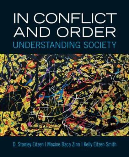 In Conflict and Order: Understanding Society (13th Edition) – ACCEPTABLE