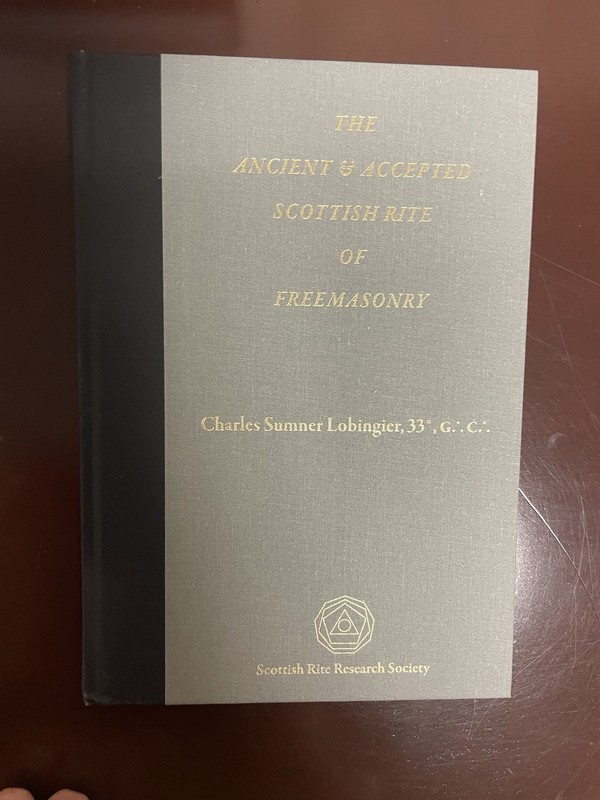 THE ANCIENT AND ACCEPTED SCOTTISH RITE OF FREEMASONRY LOBINGIER HC 2021 SRRS
