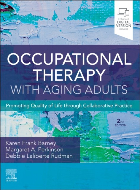 OCCUPATIONAL THERAPY WITH AGING ADULTS by BARNEY,KAREN FRANK Hardback Self Help