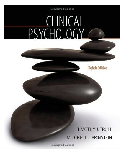 Clinical Psychology; PSY 334 Introduction to Cl- hardcover, Trull, 9780495508229