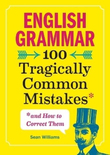Sean Williams PhD English Grammar (Paperback)