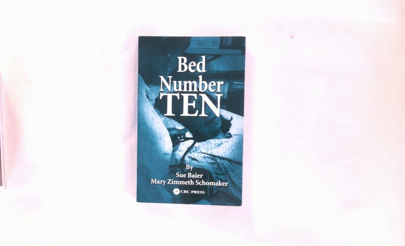 Bed Number Ten by Sue Baier