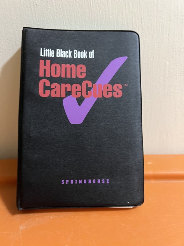 Little Black Book of Home Care Cues by Minnie B. Rose (1997, Trade Paperback)