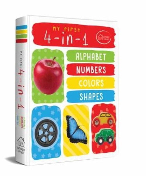 My First 4 in 1: Alphabet, Numbers, Colors, Shapes Wonder House B