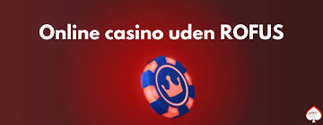 Casino uden Rufus med Trustly En Guide til Sikker Spiloplevelse