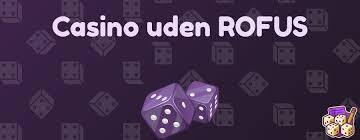 Oplev Fordelene ved Casino Sider Uden Rofus